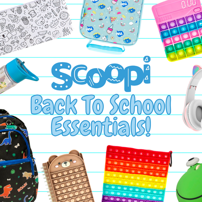Scoopi’s Back to School Essentials